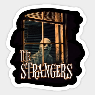 The Strangers Sticker